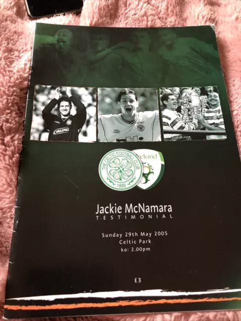 Celtic V Republic Of Ireland Jackie McNamara Testimonial 29th May 2005