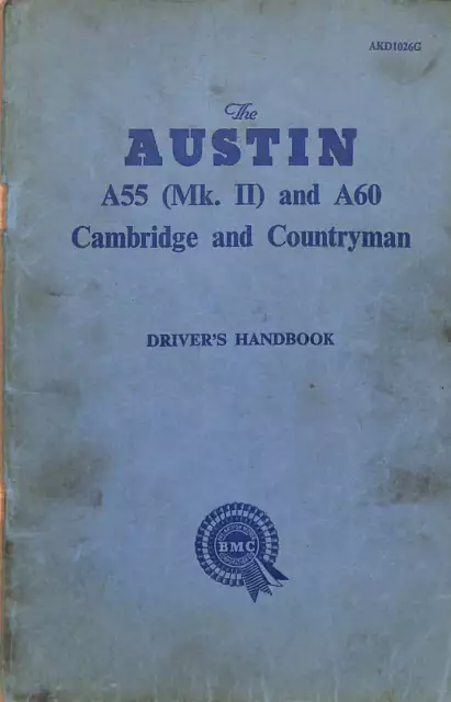 The Austin A55 (Mk. II) and A60 Cambridge and Countryman Driver's Handbook, , Go
