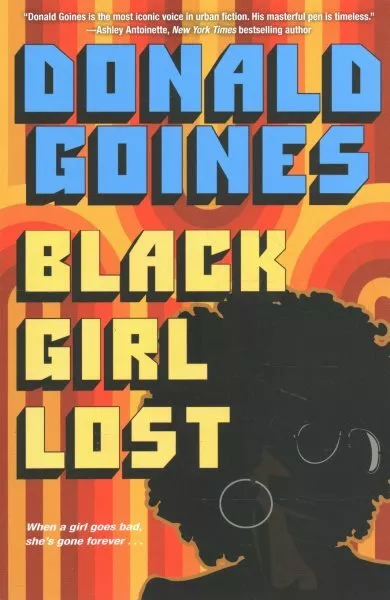 Black Girl Lost, Paperback by Goines, Donald, Like New Used, Free P&P in the UK