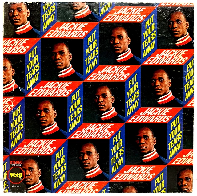 JACKIE EDWARDS PUT Your Tears Away LP VG+ Plays Well 1968