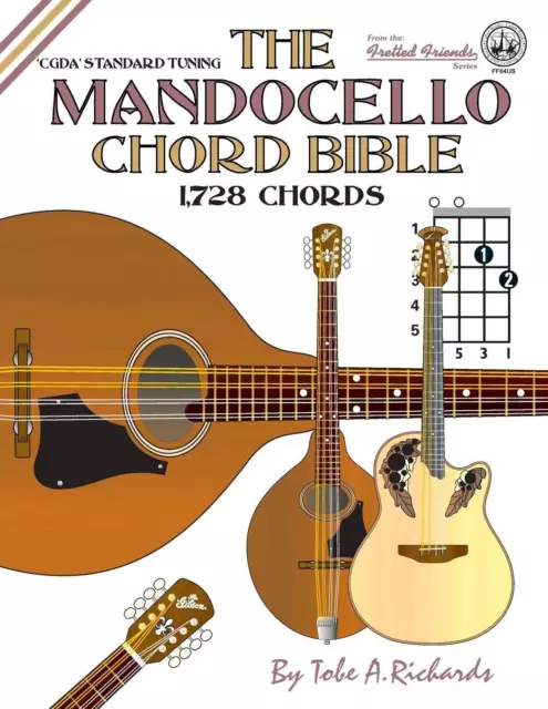 Tobe A. Richard The Mandocello Chord Bible: CGDA Standard Tuning 1,728 C (Poche)