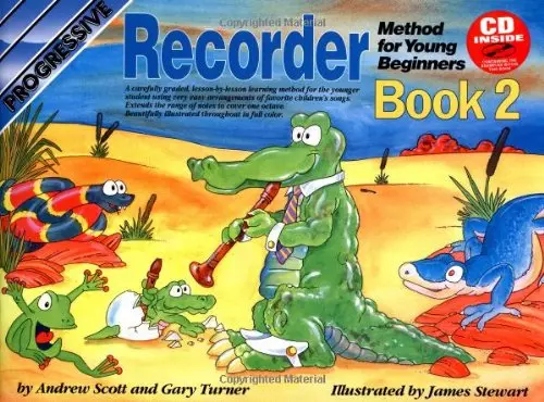 Progressive Recorder Method for Young Beginners: Book 2: Book 2 / CD Pack