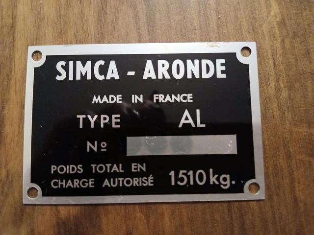 Plaque Constructeur SIMCA Aronde Neuve - Type AL - Poids 1510 Kg - Pièce Origine