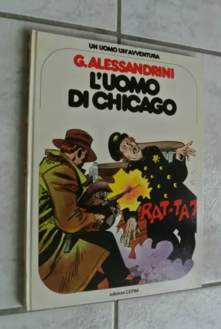 Un Uomo Un' Avventura N. 12 L'uomo Di Chicago - Cartonato - Edizioni Cepim