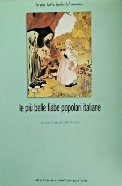 Ln- Le Piu' Belle Fiabe Popolari Italiane-- Newton- Del Mondo 10-- 2003- Cs- Xfs