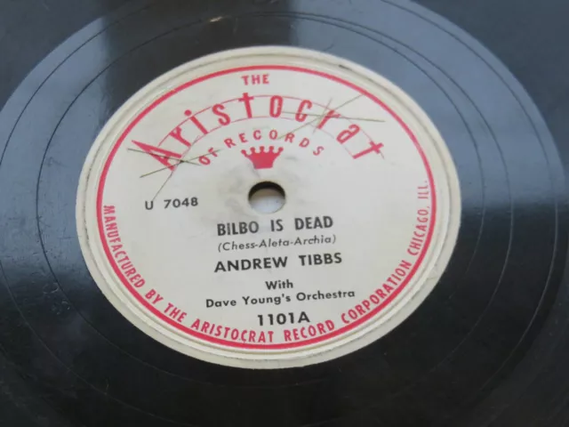 Andrew Tibbs 1947 Usa  78 Bilbo Is Dead  Union Man Blues   Aristocrat 1101