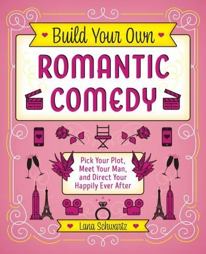 Build your own romantic comedy pick your plot meet your man and 