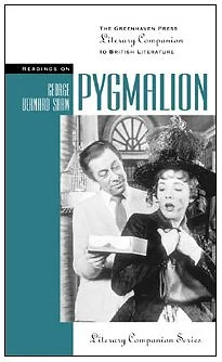 Pygmalion  Literary Companion Series