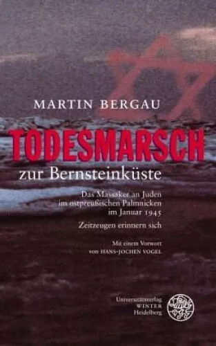 Todesmarsch zur Bernsteinküste|Martin Bergau|Gebundenes Buch|Deutsch