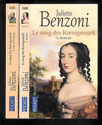 Juliette Benzoni : Le sang des Koenigsmark " Les deux tomes " Editions Pocket