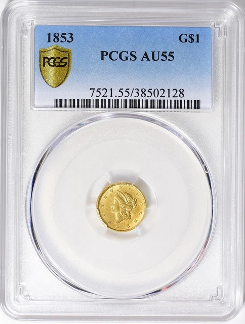 1853 Liberty Gold Dollar PCGS AU-55