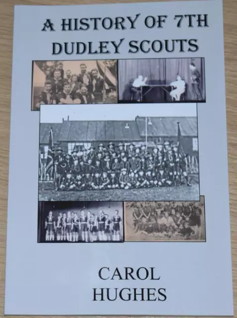 DUDLEY SCOUTS HISTORY Scouting Kates Hill NEW West Midlands Local 7th Group