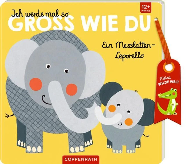 Ich werde mal so groß wie du - Ein Messlatten-Leporello: Meine wilde Welt Mußenb