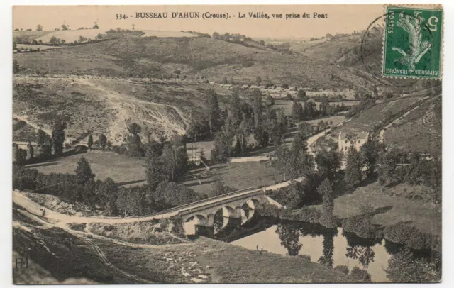 BUSSEAU d' AHUN - Creuse - CPA 23 - La vallée vue prise du pont