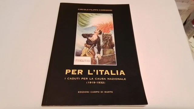 Circolo Corridoni Filippo, Per L'Italia Ed Campo Di Marte 2002, 25g25 Circolo Corridoni Filippo, Per L'Italia Ed Campo Di Marte 2002, 25g25