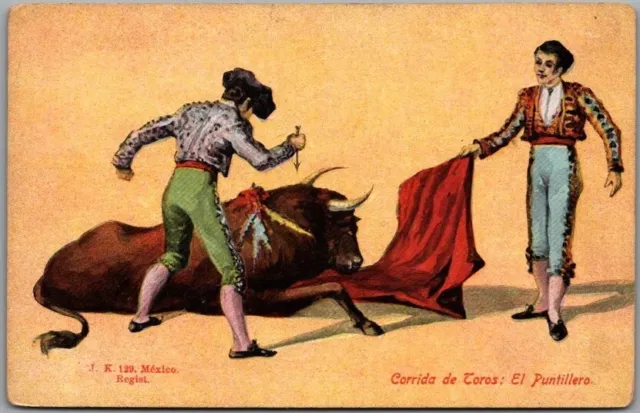 c1910s Mexico BULLFIGHTING Postcard "Corrida de Toros: El Puntillero" Unused