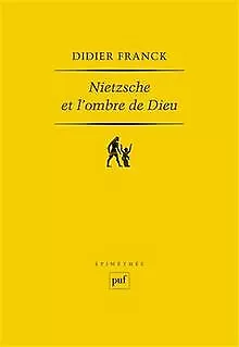 Nietzsche et l'ombre de Dieu von Didier Franck | Buch | Zustand sehr gut