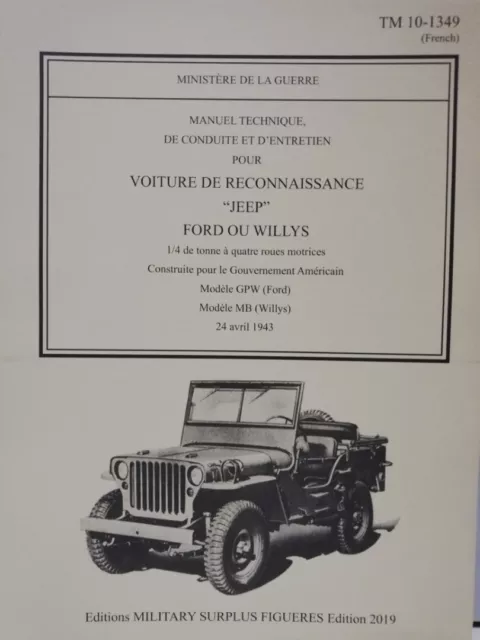 manuel technique TM 10-1349 JEEP WILLYS / Ford de 1943 militaria ww2