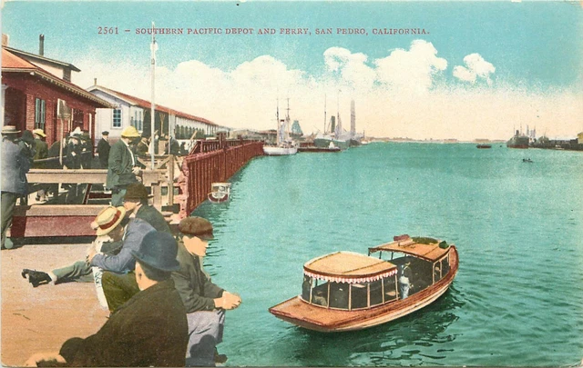 c1907 Postcard Southern Pacific Depot & Ferry, San Pedro CA Port of Los Angeles