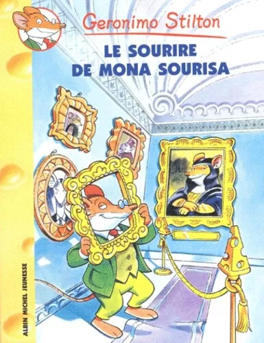 Géronimo Stilton, tome 1 : Le Sourire de Mona Sourisa