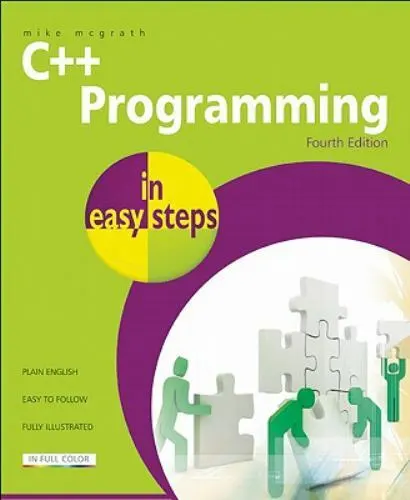 C++ Programming in Easy Steps by McGrath, Mike