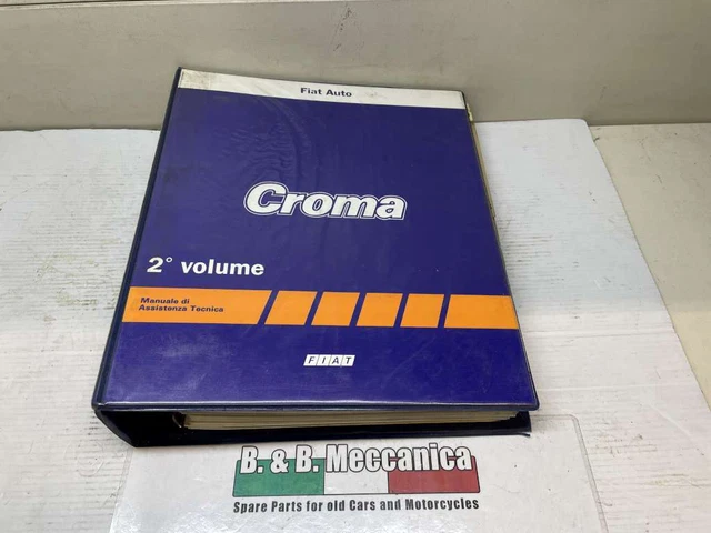 Manuale Di Assistenza Tecnica 2° Volume Fiat Croma 1985-1996 (Lb350)
