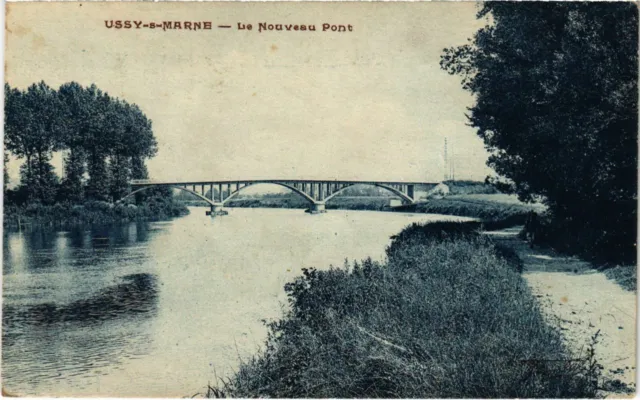 CPA Ussy-sur-Marne - Le Nouveau Pont (1038226)