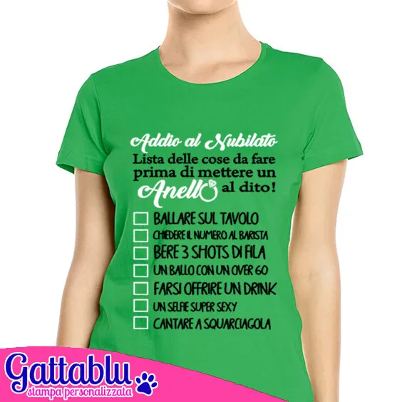 T-shirt donna Lista Addio al Nubilato, cose da fare PERSONALIZZABILE! Verde!
