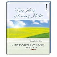 Der Herr ist mein Hirte: Gedanken, Gebete & Ermutig... | Buch | Zustand sehr gut