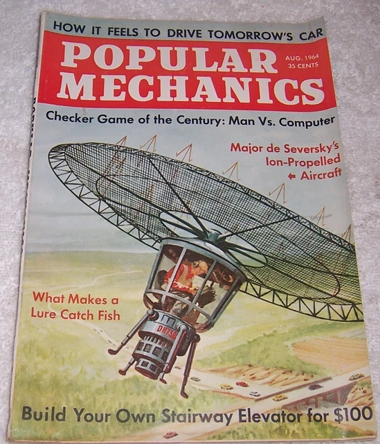 POPULAR MECHANICS MAGAZINE August 1964 Major de Seversky IonPropelled