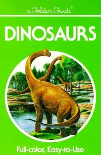Dinosaurs; Golden Guides - Eugene Gaffney, 9780307240767, paperback