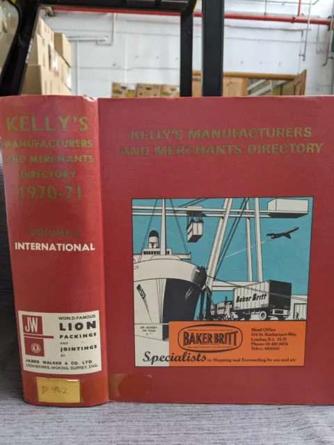 Kelly's Directory of Merchants, Manufacturers: 1970-71: Volume 2: International