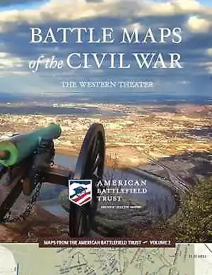 Battle Maps of the Civil - Paperback, by American Battlefield Trust - Very Good