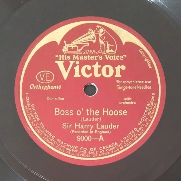 Harry Lauder - Boss O&apos; The Hoose / Soosie McLean 1926 Shellac, 12" Victor R
