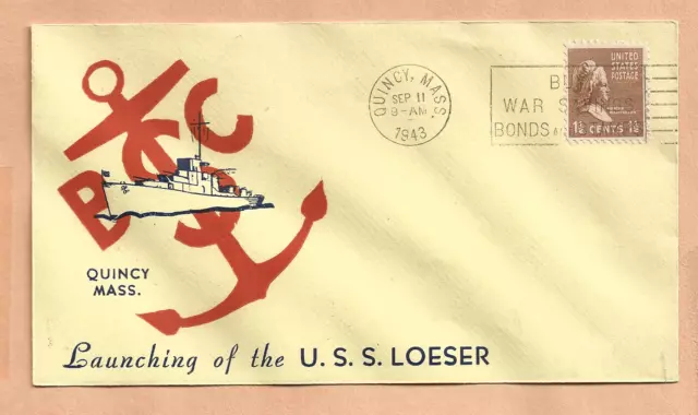 U.s.s.  Loeser Launching Sep 11,1943 Quincy Mass  Naval Cover