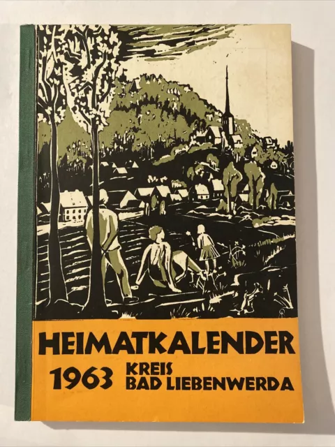 Heimatkalender Liebenwerda 1963 (thematisiert Uebigau, Wahrenbrück …)