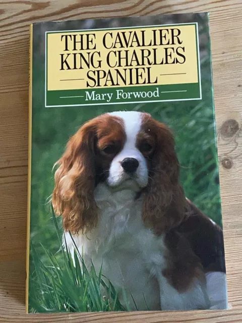 Rare Cavalier King Charles Spaniel Dog Book By Forwood 1989 In D/W