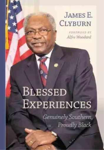 James E. Clyburn Blessed Experiences (Relié)