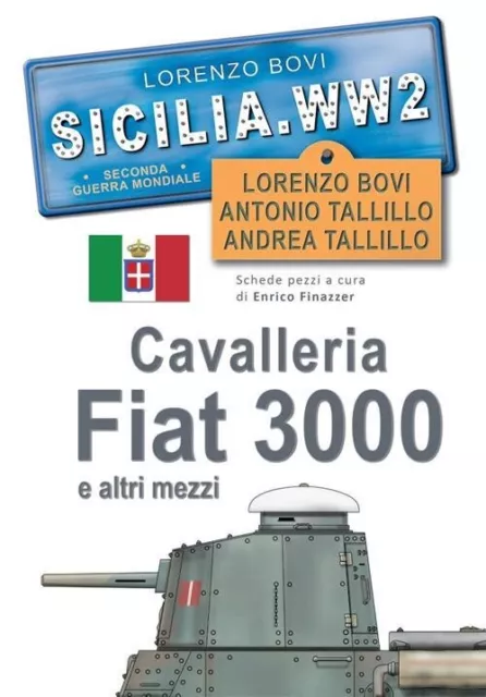 Cavalleria, Fiat 3000 e altri mezzi. SICILIA. WW2. Seconda guerra mondiale.