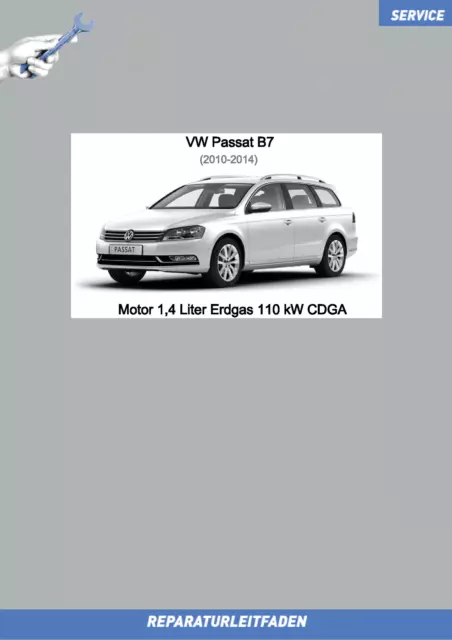 VW Passat B7 (10-14) Reparaturanleitung Motor 1,4 L Erdgas 110 kW CDGA