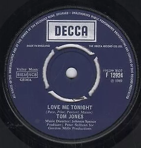 Tom Jones Love Me Tonight 7" vinyl UK Decca 1969 Four prong label design b/w