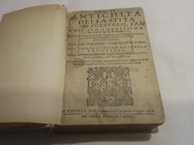 Sito Et Antichita' Della Citta' Di Pozzuolo E Del Suo Am...napoli T. Longo 1606