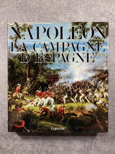 Tranie. Carmigniani. Lachouque. Napoleon Et La Campagne D'espagne (1807-1814).