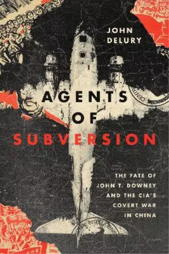 John P. Delury Agents of Subversion (Relié) 2