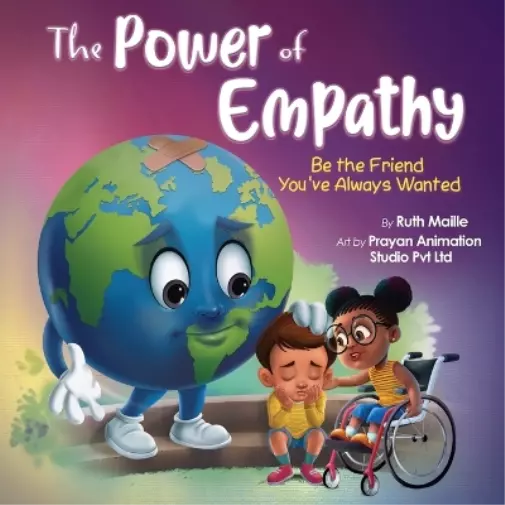 Maille, Ruth The Power Of Empathy: Be The Friend You`Ve Always Wanted Book NEUF