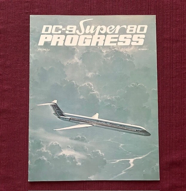 MCDONNELL DOUGLAS DC-9 Super 80 Progress 1977 Vol 1 Num 1 £125.60 ...
