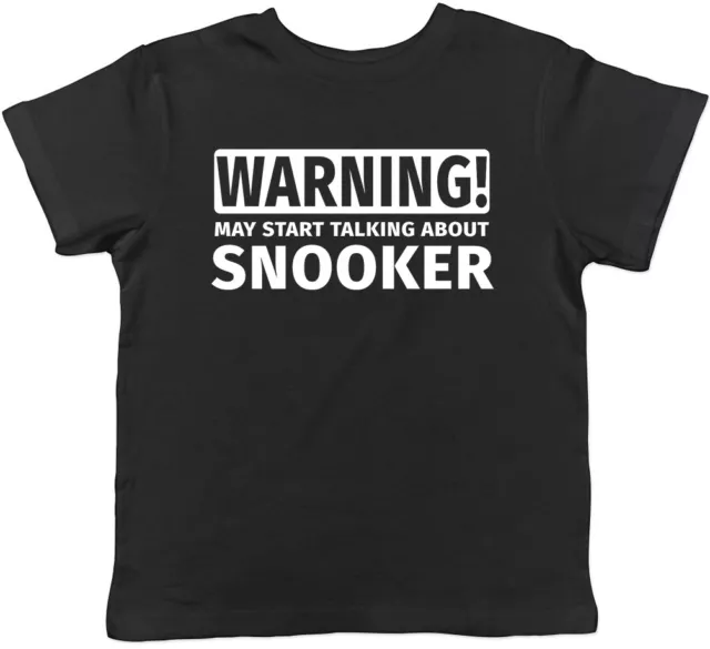 Warning May Start Talking about Snooker Childrens Kids T-Shirt