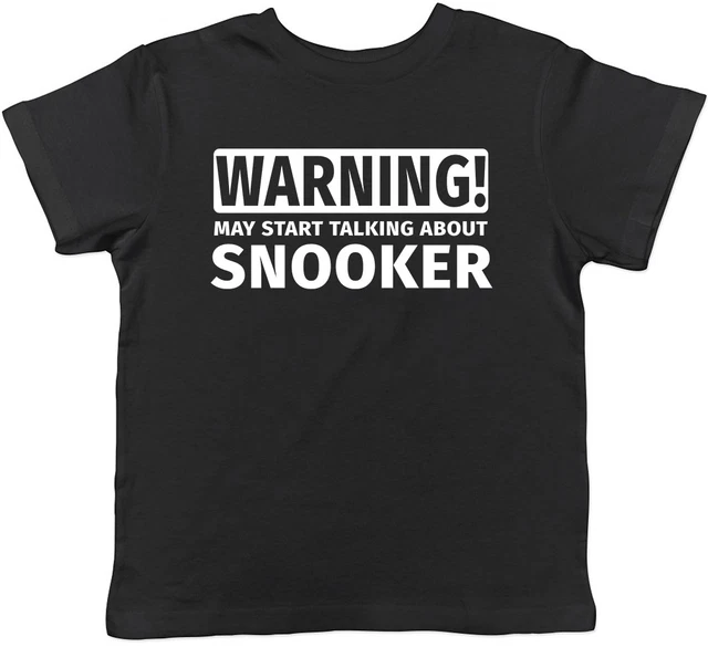 Warning May Start Talking about Snooker Childrens Kids T-Shirt