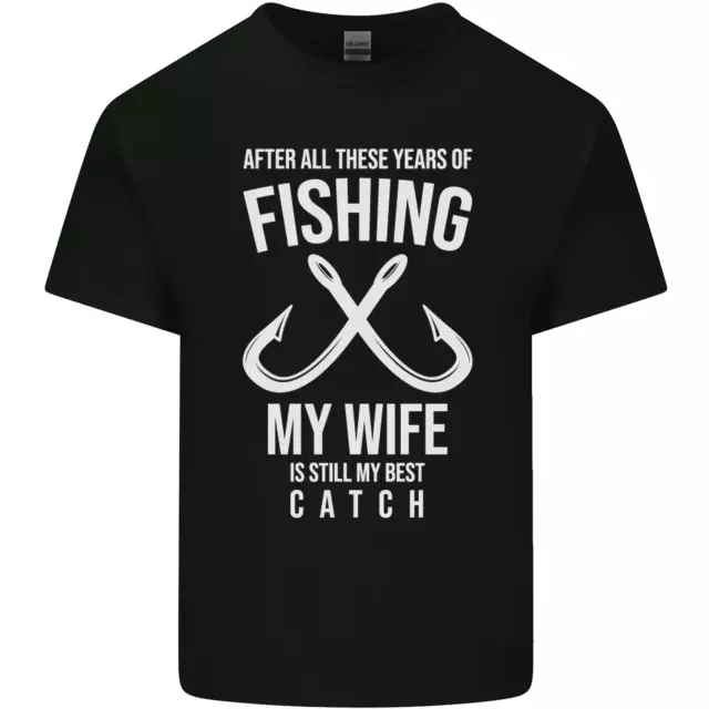 Wife Best Catch Funny Fishing Fisherman Mens Cotton T-Shirt Tee Top