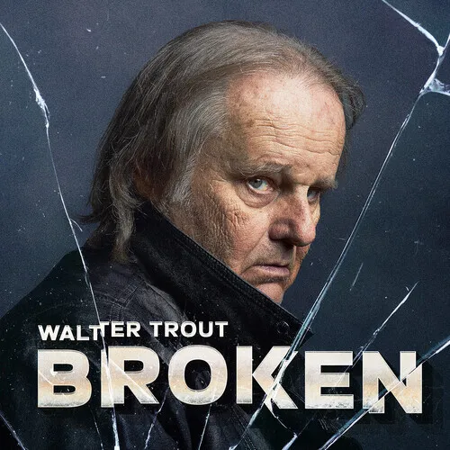Walter Trout - Broken [New CD]